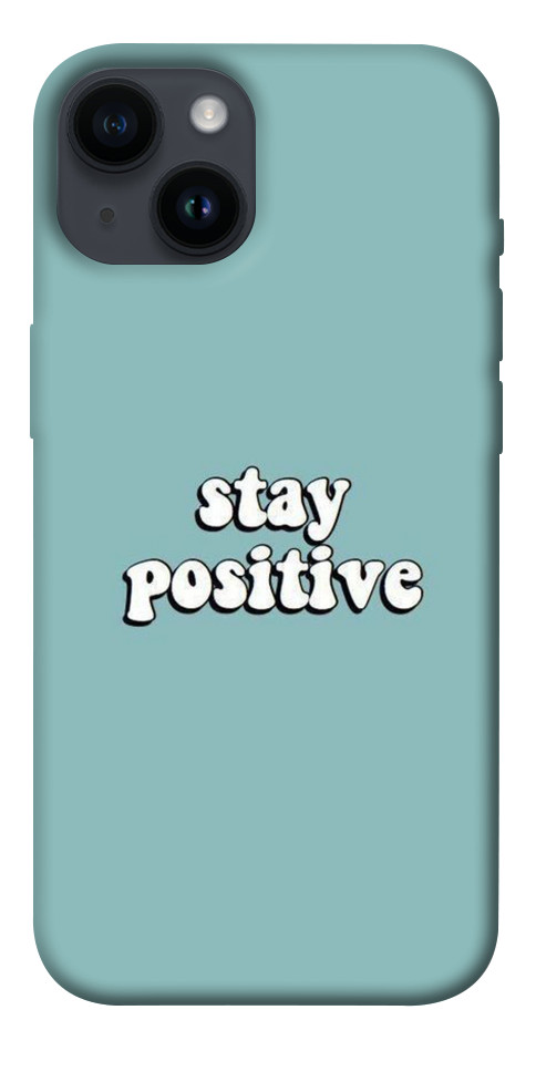 Чохол Stay positive для iPhone 14