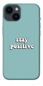 Чехол Stay positive для iPhone 14