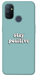 Чехол Stay positive для OnePlus Nord N100