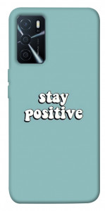 Чехол Stay positive для Oppo A16s