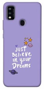 Чехол Just believe in your Dreams для ZTE Blade A51