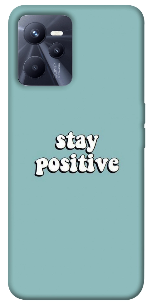 Чохол Stay positive для Realme C35