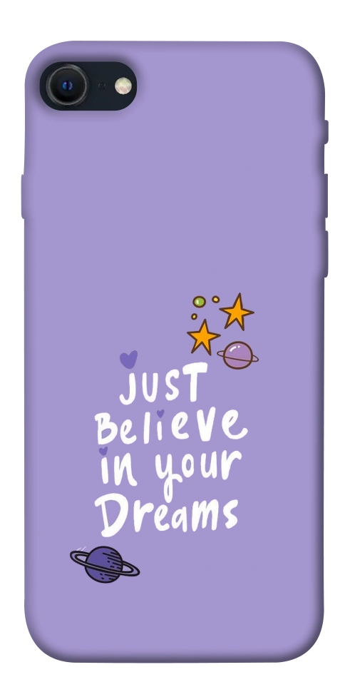 Чехол Just believe in your Dreams для iPhone SE (2022)