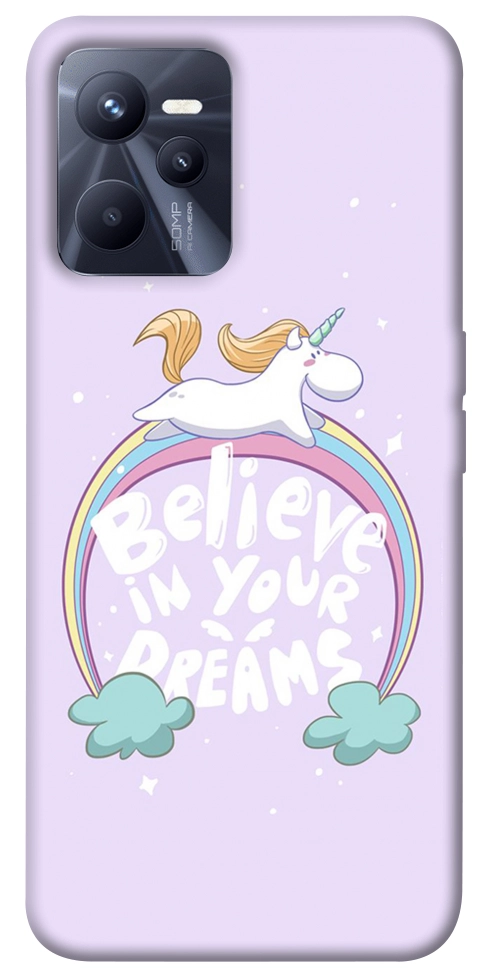 Чохол Believe in your dreams unicorn для Realme C35