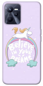 Чехол Believe in your dreams unicorn для Realme C35