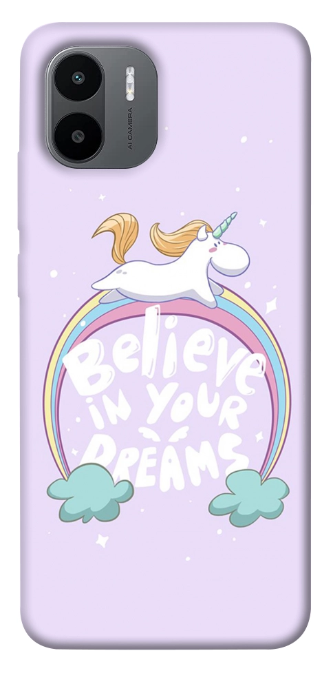 Чохол Believe in your dreams unicorn для Xiaomi Redmi A1