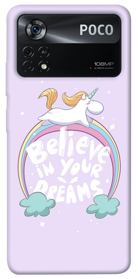 Чехол Believe in your dreams unicorn для Xiaomi Poco X4 Pro