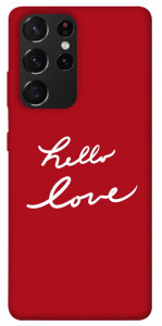 Чохол Hello love для Galaxy S21 Ultra