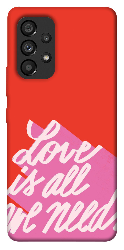 

Чохол Love is all need для Galaxy A53 1460561