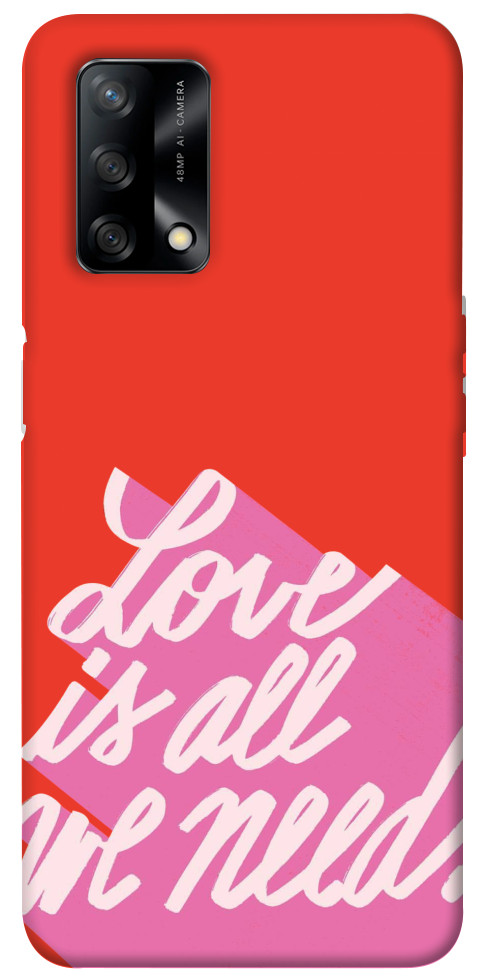 

Чехол Love is all need для Oppo F19 1460567