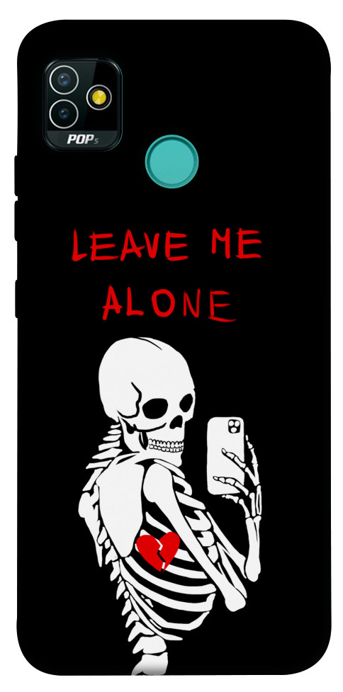 Чохол Leave me alone для TECNO Pop 5