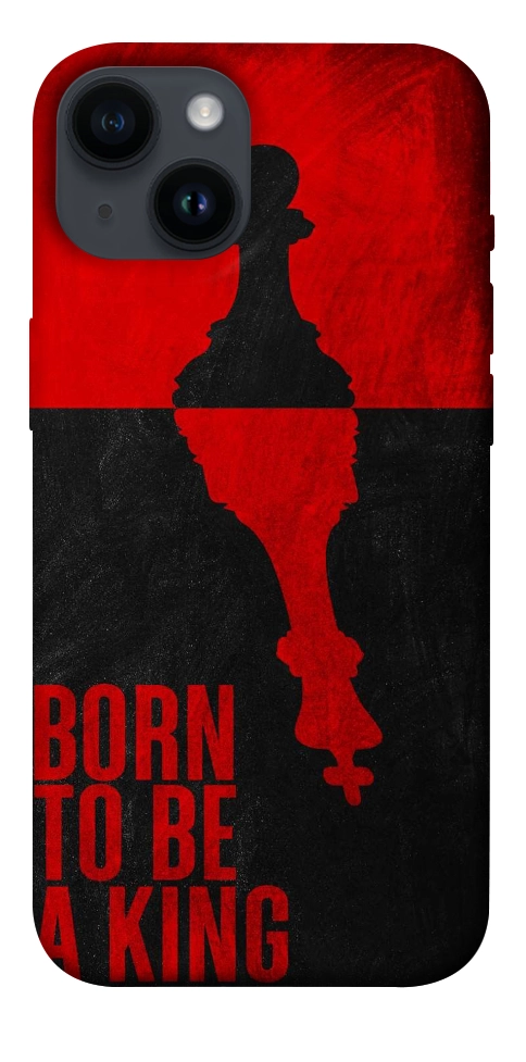 Чехол Born to be a king для iPhone 14