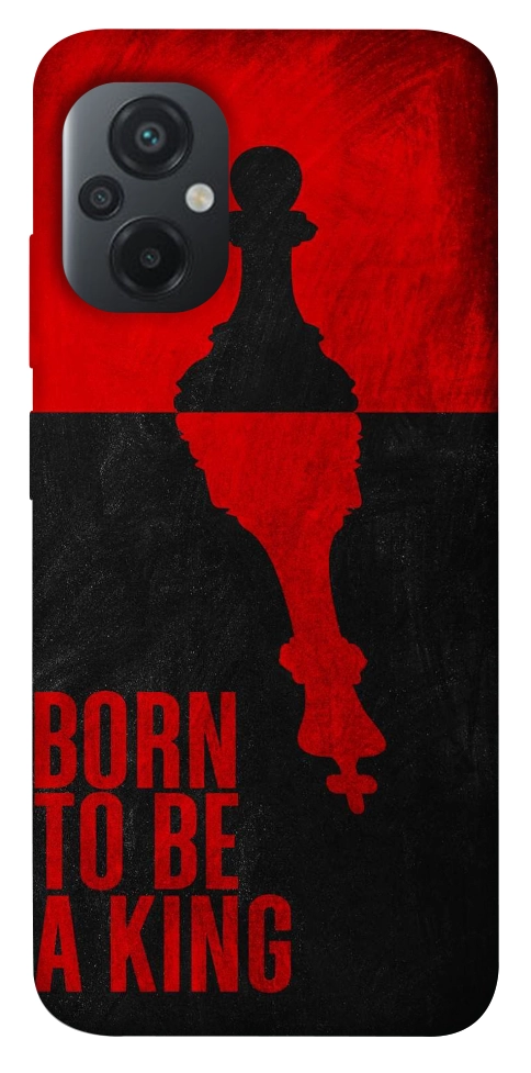 Чехол Born to be a king для Xiaomi Poco M5