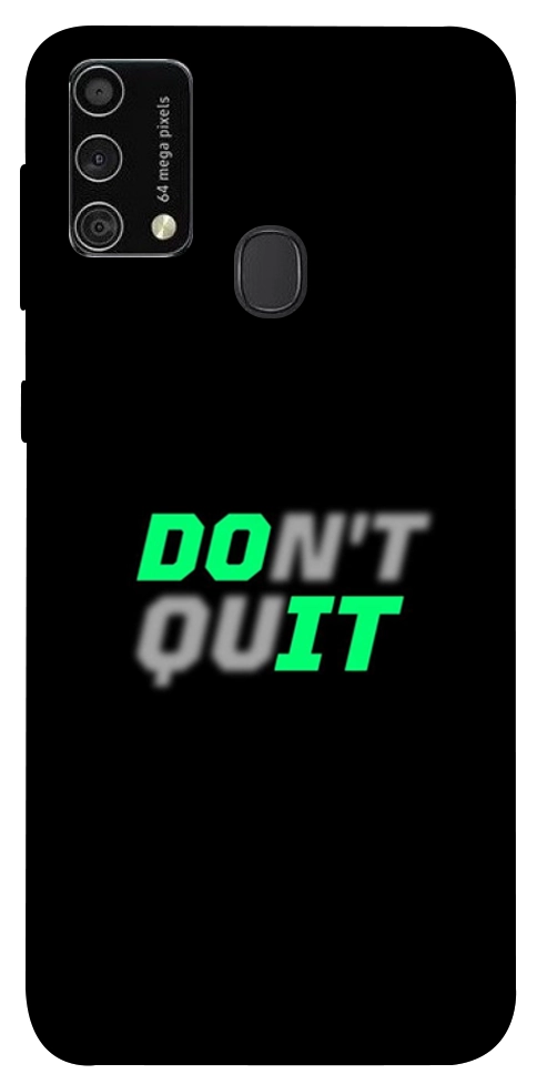 Чехол Don't quit для Galaxy M21s