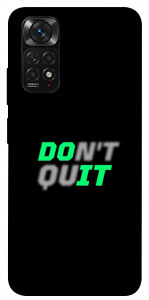 Чохол Don't quit для Xiaomi Redmi Note 11S