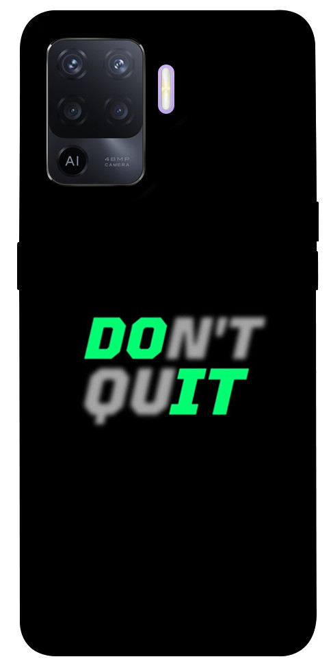 

Чохол Don't quit для Oppo A94 1465650