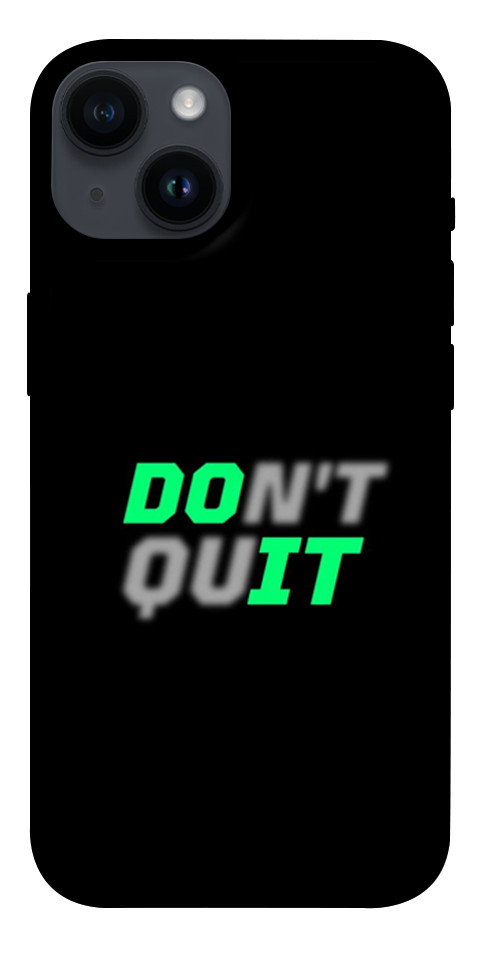 Чехол Don't quit для iPhone 14