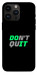 Чохол Don't quit для iPhone 14 Pro Max