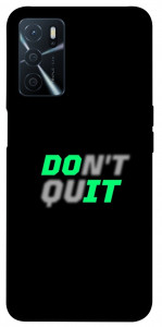 Чехол Don't quit для Oppo A54s