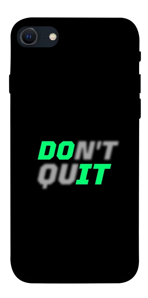 Чохол Don't quit для iPhone SE (2022)