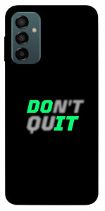 Чехол Don't quit для Galaxy M23 5G