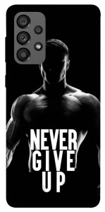 Чохол Never give up для Galaxy A73 5G