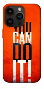 Чохол You can do it для iPhone 14 Pro