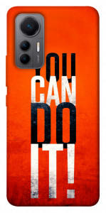 Чехол You can do it для Xiaomi 12 Lite