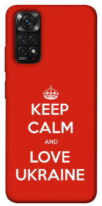 Чехол Keep calm and love Ukraine для Xiaomi Redmi Note 11S