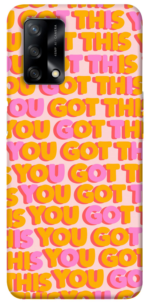 Чехол You got this для Oppo F19
