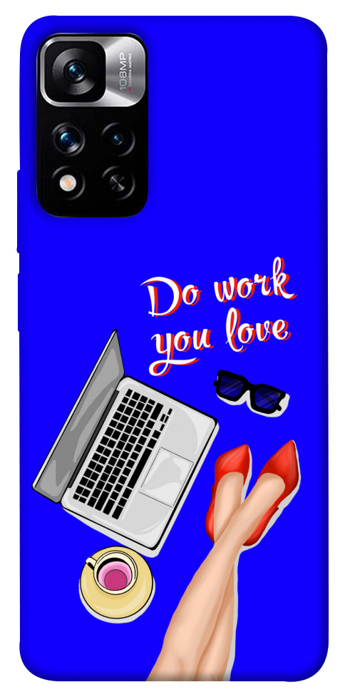 

Чохол Do work you love для Xiaomi Redmi Note 11 5G 1471538
