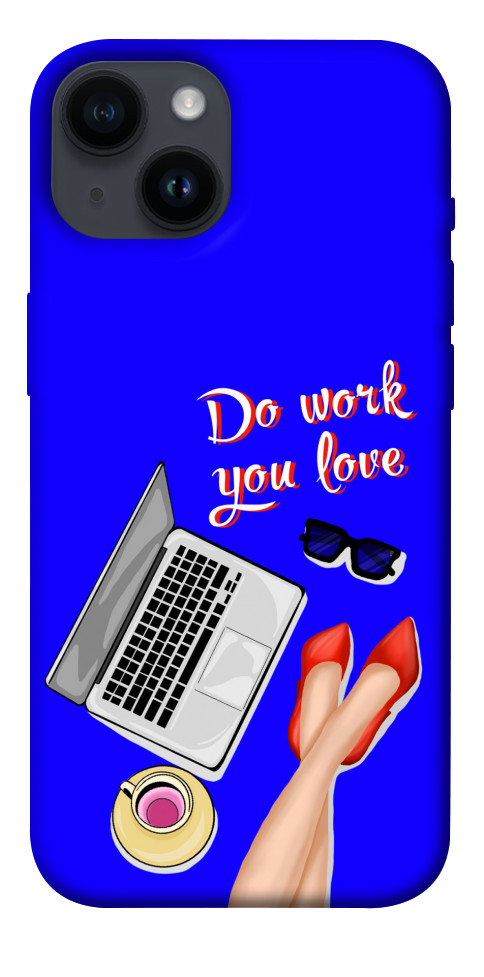 

Чохол Do work you love для iPhone 14 1471545