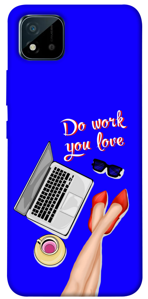 

Чохол Do work you love для Realme C20 1471549