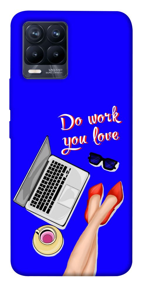 

Чехол Do work you love для Realme 8 1471551