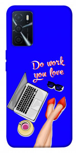 Чехол Do work you love для Oppo A16 4G