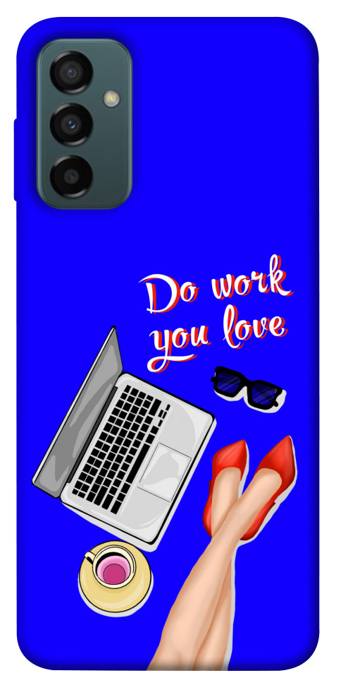 

Чехол Do work you love для Galaxy M13 4G 1471575