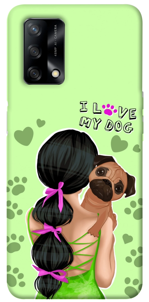 Чохол Love my dog для Oppo A74 4G