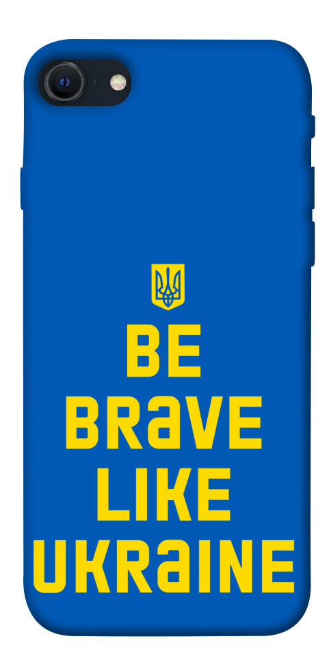 

Чохол Be brave like Ukraine для iPhone SE (2022) 1475995