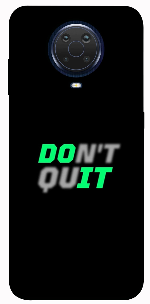 Чехол Don't quit для Nokia G20