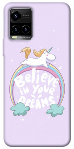 Чохол Believe in your dreams unicorn для Vivo Y21