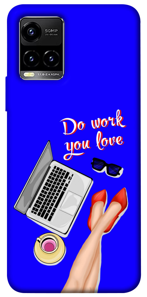 

Чохол Do work you love для Vivo Y33s 1478562