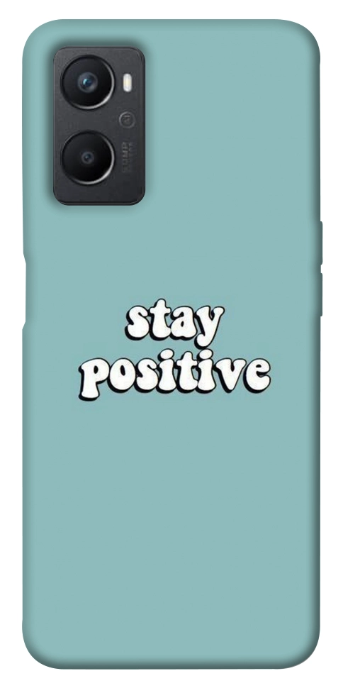 Чехол Stay positive для Oppo A96