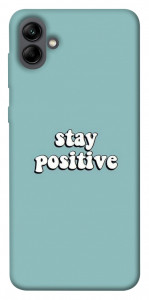 Чехол Stay positive для Galaxy A04