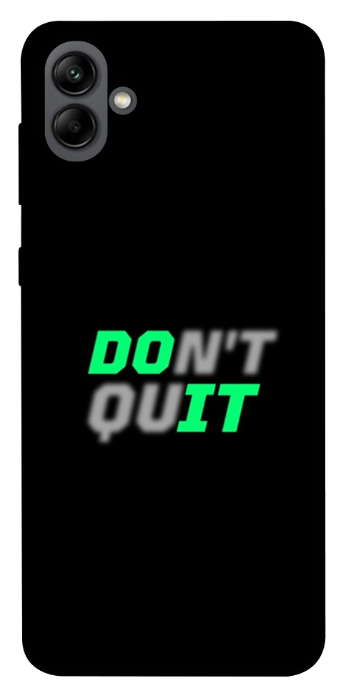 Чехол Don't quit для Galaxy A04