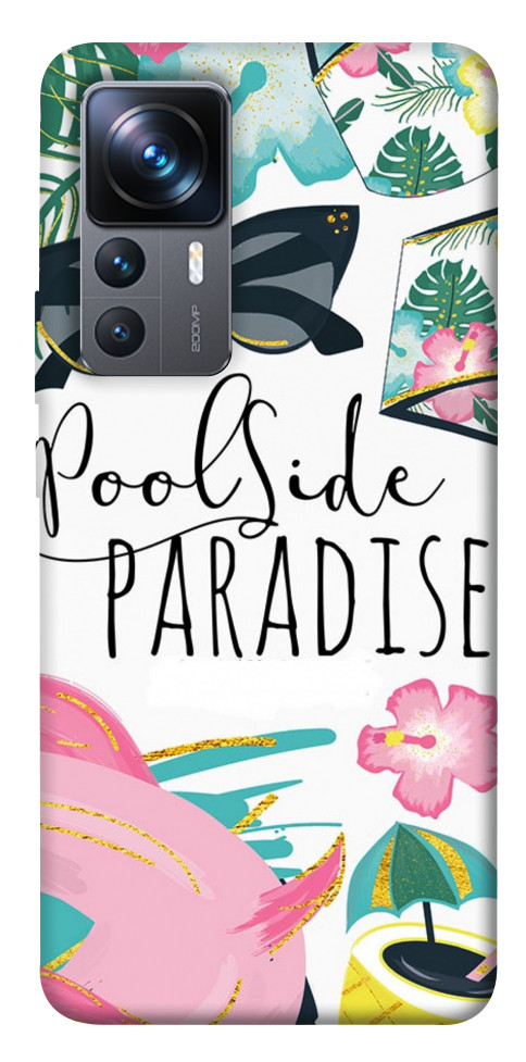 

Чохол Poolside paradise для Xiaomi 12T 1480486