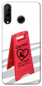 Чохол Caution falling in love для Huawei P30 Lite