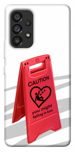 Чехол Caution falling in love для Galaxy A53