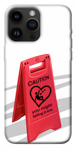 Чохол Caution falling in love для iPhone 14 Pro Max