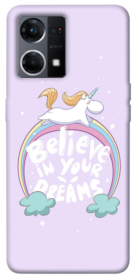 Чехол Believe in your dreams unicorn для Oppo Reno 7 4G