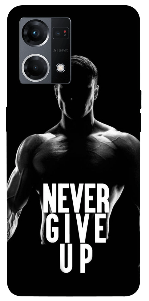 Чехол Never give up для Oppo Reno 7 4G